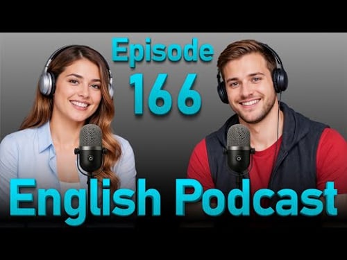Learn English quickly with Smart Podcast | English speaking practice | Episode 166