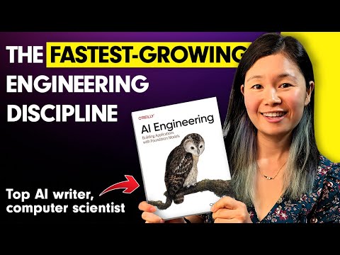 What You MUST Know About AI Engineering in 2025 | Chip Huyen, Author of “AI Engineering”