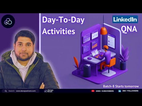 Daily Activities Of a DevOps Engineer | Q&A