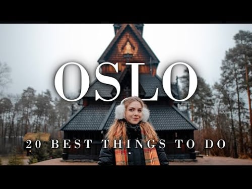 Top 20 Things to do in Oslo, Norway | 2026 Travel Guide