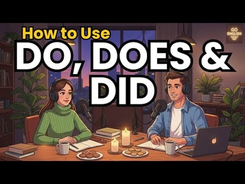 Learn English with Real Conversations Podcast | How to Use "Do, Does & Did" in English