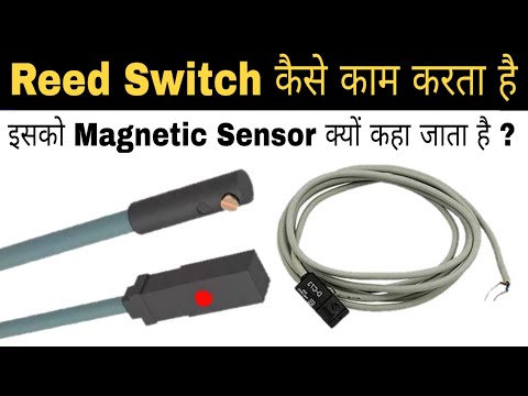 Reed Switch in Hindi |Working, Construction and Connection| #ReedSwitch @LearnEEE