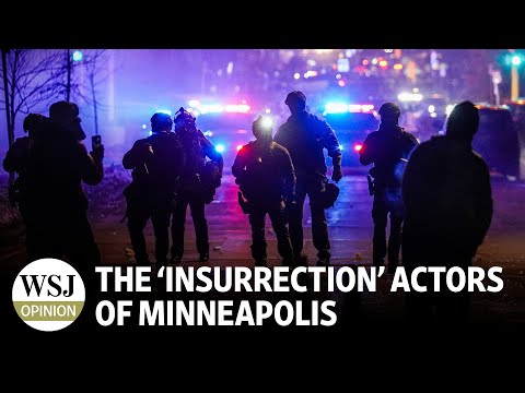 The ‘Insurrection’ Actors of Minneapolis
