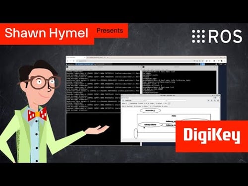 Introduction to ROS Part 9: Launch Files | DigiKey