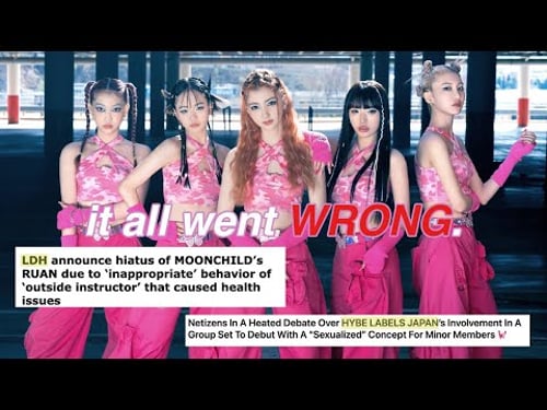 The Girl Group LDH and HYBE Want You To Forget About (MOONCHILD)