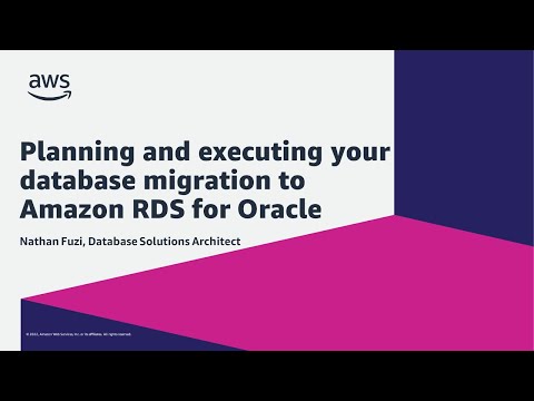 Best Practices to Migrate Oracle Database to Amazon RDS - AWS Online Tech Talks