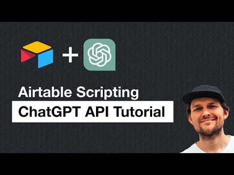 Airtable Scripting — Connect to the ChatGPT API in Airtable (no Zapier, Make, ...)