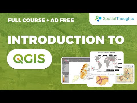 Introduction to QGIS (Full Course, Ad-Free)