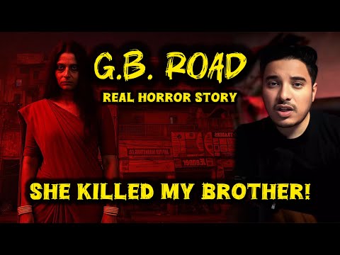 Delhi GB ROAD horror story| REAL STORY.