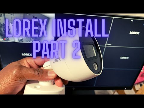 Costco 4K Lorex Camera Install Part 2