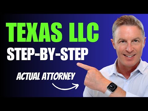 Texas LLC - How to Start an LLC in Texas in 2025 (Step by Step Guide)
