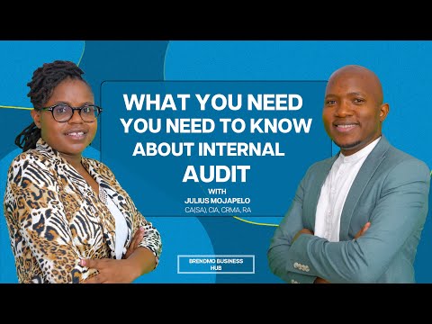 What You Need TO Know About Internal Audit w/ Julius Mojapelo