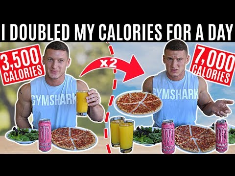 I DOUBLED MY CALORIES for 24 hours... *eating 7,000 calories*