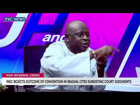 INEC Rejects Outcome Of PDP Convention In Ibadan, Cites Subsisting Court Judgement
