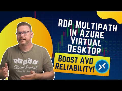 RDP Multipath Explained: Boost Azure Virtual Desktop Stability & Performance