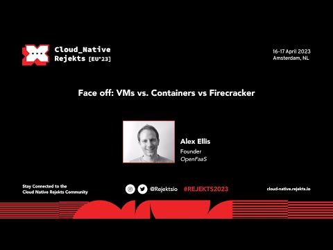 Face off: VMs vs. Containers vs Firecracker