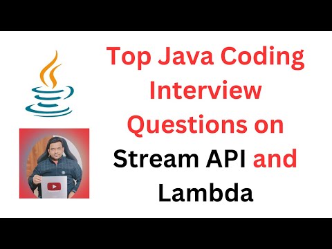 Java 8 Coding and Programming Interview Questions and Answers | Stream API and Lambda Expressions
