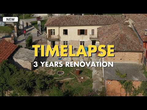 TIMELAPSE 3 YEARS RENOVATION - TRANSFORMING ABANDONED OLD FARMHOUSE IN ITALY into OUR DREAM HOME