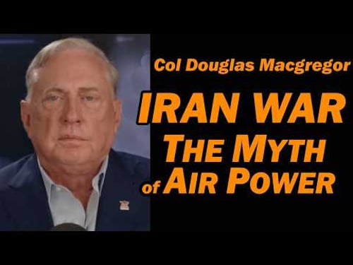 Col Doug Macgregor LIVE Today 11:00a est