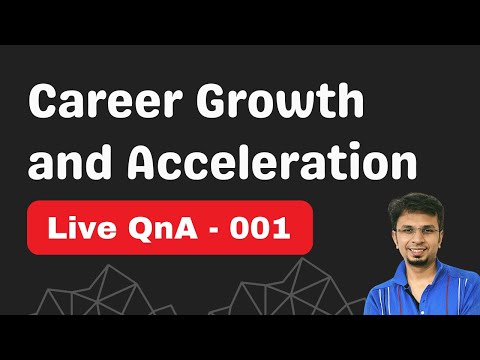 Career Growth and Acceleration for Software Engineers - Live QnA 001