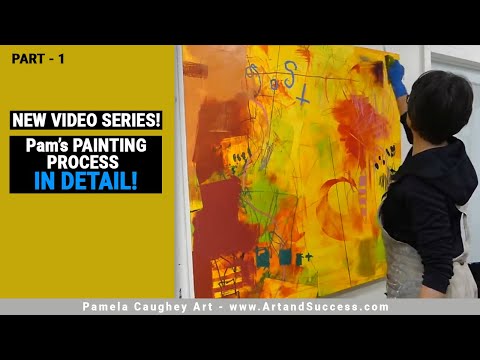 062 - Pamela Caughey - YELLOW Painting GROWS UP! - Pam's Painting Processy - Part 1