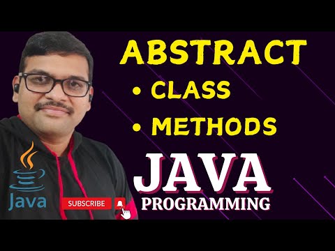 ABSTRACT METHODS AND ABSTRACT CLASS - JAVA PROGRAMMING