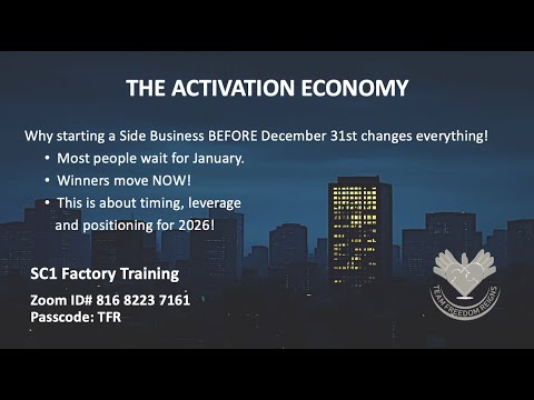 Activation Economy - WHY Starting NOW is Key! SC1 Factory Team Call 12/16/25 w/ Dr. Dondee & Marci