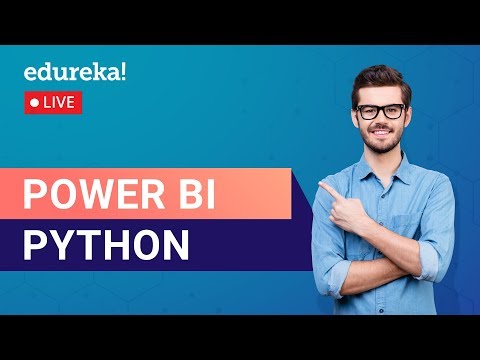 Power BI Python Tutorial | Python with Power BI | Power BI Tutorial | Edureka | Power BI Live - 1