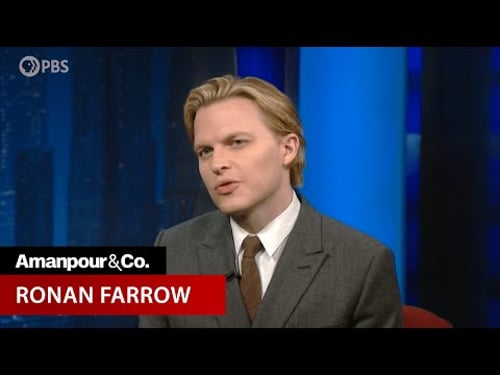 Ronan Farrow on "Catch and Kill" | Amanpour and Company