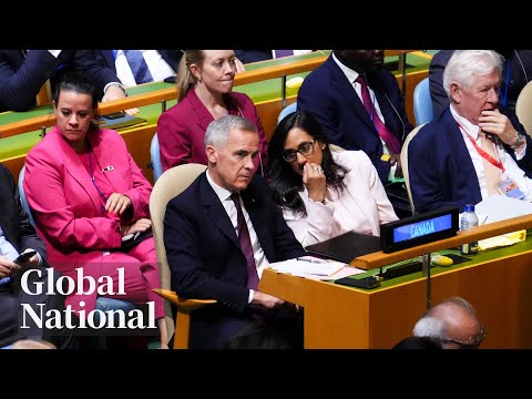 Global National: Sept. 22, 2025 | Wave of countries defy Israel, US by recognizing Palestinian state