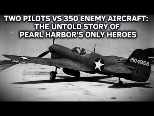 Two Pilots vs 350 Enemy Aircraft: The Untold Story of Pearl Harbor's Only Heroes"