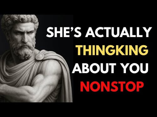 When She's Acting Distant & Cold | Here's PROOF She's Thinking About You Nonstop | Stoic Masculinity
