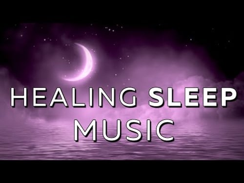 30 Min Healing Music: DEEP SLEEP Guaranteed
