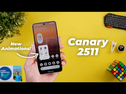 Android 16 Canary 2511 – You Need to WATCH This!