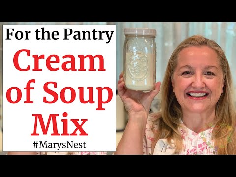 How To Make CREAM OF SOUP MIX - Shelf Stable Pantry Staple