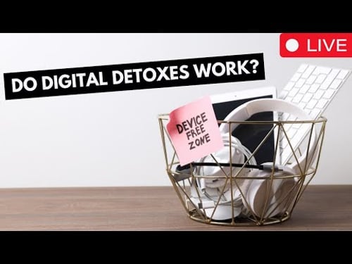 Digital Detox | The Good, The Bad, and The Adjustment