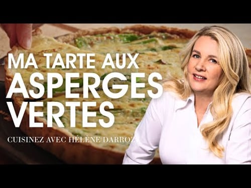 Ma tarte aux asperges vertes | Hélène Darroze