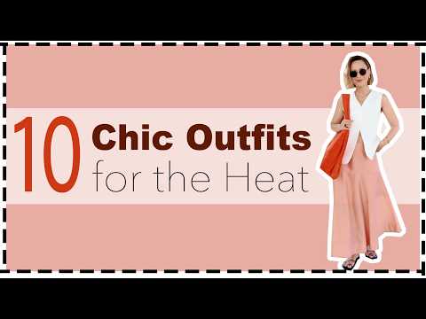 How to Stay Chic in Heatwave: 10 Outfits Tested