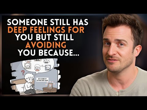SOMEONE STILL HAS DEEP FEELINGS FOR YOU BUT ALSO AVOIDING YOU BECAUSE || Matthew Hussey