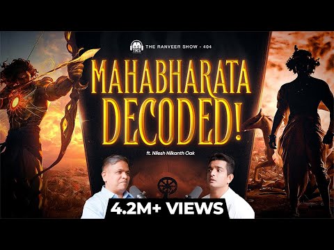 Secrets of Mahabharat - Nilesh Nilkanth Oak on Untold Realities, Ramayana & Lost History | TRS