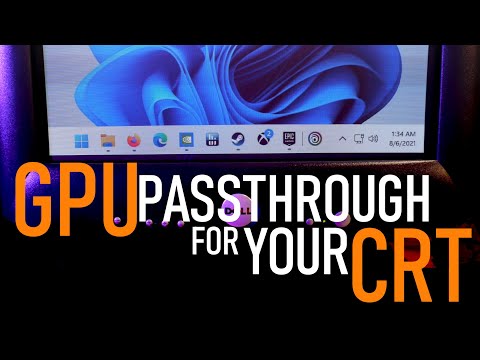 GPU Passthrough for Your CRT