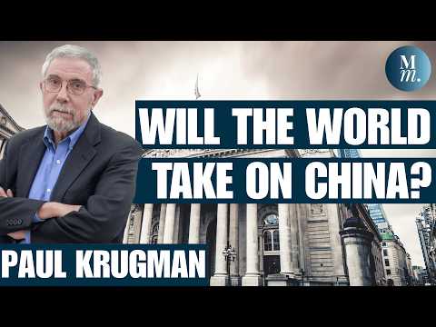 “A Huge Problem for Everybody” | Paul Krugman on China, the Dollar, A.I., & More