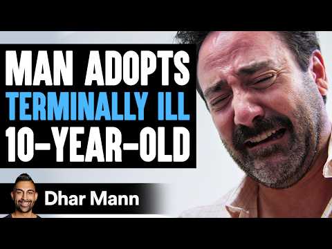 Man ADOPTS TERMINALLY ILL 10-Year-Old, What Happens Next Is Shocking | Dhar Mann