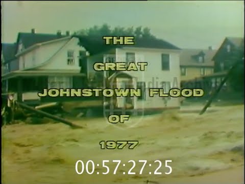 The Great Johnstown Flood of 1977 — WJAC (July 21, 1977)