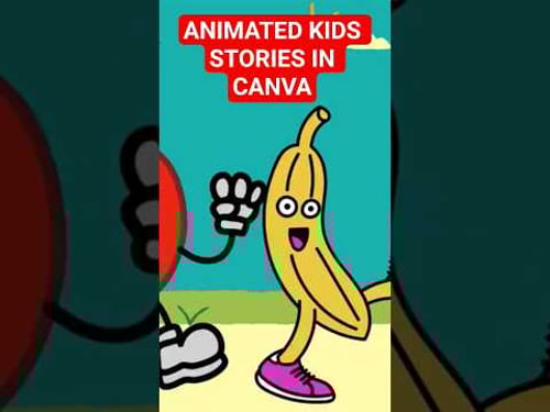 Create Animated Kids Stories in Canva. #canvatutorial #facelessyoutube #canvaeditor