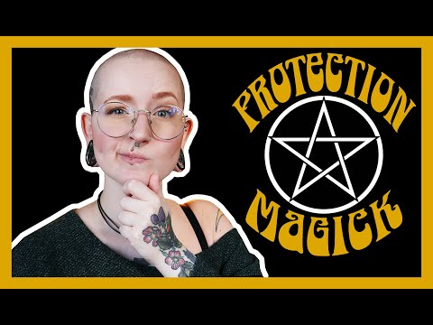 PROTECTION MAGICK 101 || An intro to Protection Magick for beginners