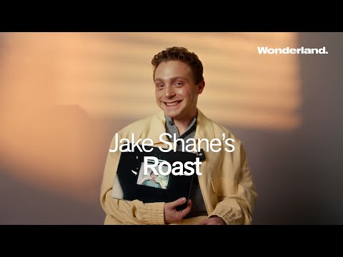 Jake Shane Roasts Himself | Wonderland Magazine