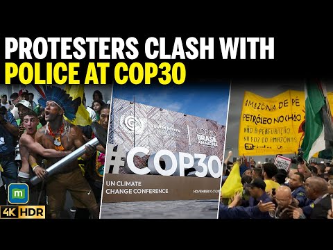Protesters Storm COP30 Summit in Brazil, Clash with Security Forces