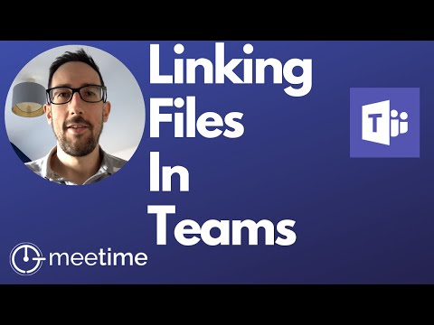 Microsoft Teams Tutorial 2019 - How To Link Files and Folders Properly