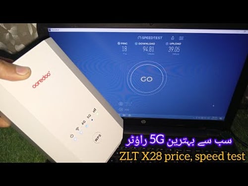 ZLT X28 price, speed test, superadmin,specs and features: Best 5G router in Pakistan on lowest price
